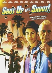 Shut Up and Shoot! poster