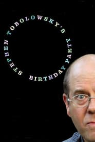 Stephen Tobolowsky's Birthday Party poster
