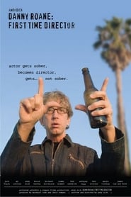 Danny Roane: First Time Director poster