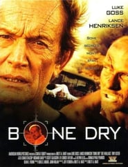 Bone Dry poster