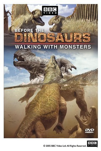 Before the Dinosaurs: Walking with Monsters poster