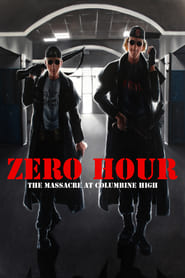Zero Hour: Massacre at Columbine High poster