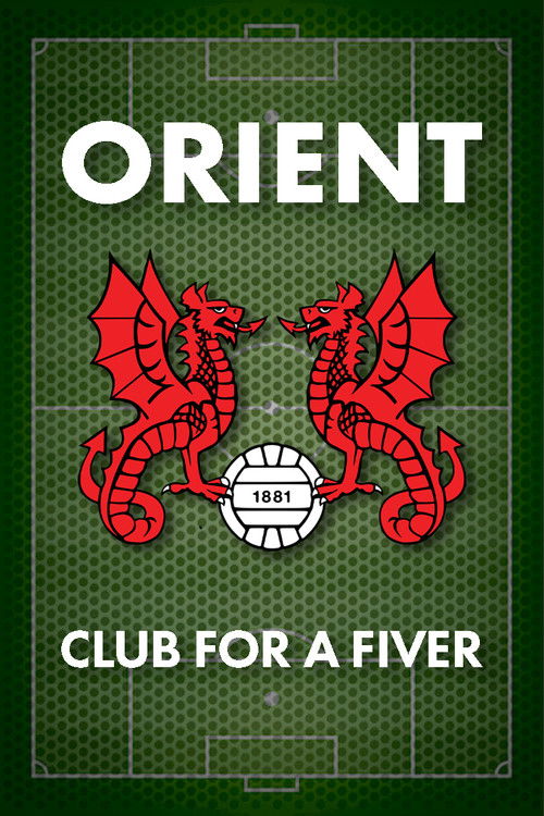 Orient: Club for a Fiver poster