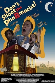 Don't Shoot the Pharmacist poster