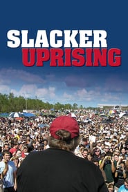 Slacker Uprising poster