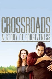 Crossroads - A Story of Forgiveness poster