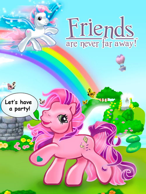 My Little Pony: Friends Are Never Far Away poster