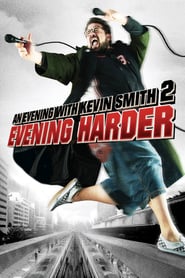 An Evening with Kevin Smith 2: Evening Harder poster