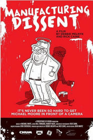 Manufacturing Dissent poster