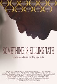 Something Is Killing Tate poster