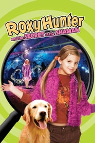 Roxy Hunter and the Secret of the Shaman poster