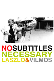 No Subtitles Necessary: Laszlo & Vilmos poster