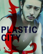 Plastic City poster