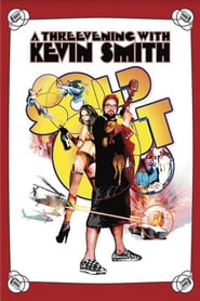 Sold Out: A Threevening with Kevin Smith poster