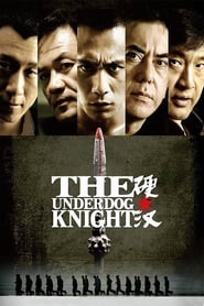 The Underdog Knight poster