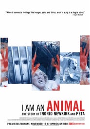I Am an Animal: The Story of Ingrid Newkirk and PETA poster