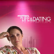 Matters of Life & Dating poster