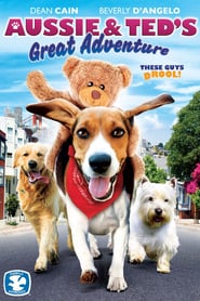 Aussie and Ted's Great Adventure poster