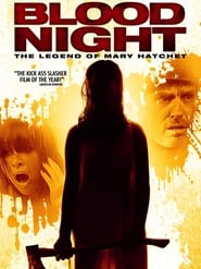 Blood Night: The Legend of Mary Hatchet poster