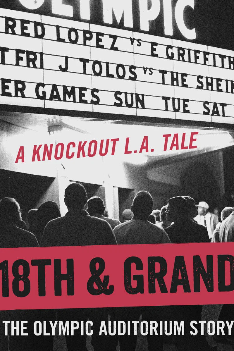 18th & Grand: The Olympic Auditorium Story poster