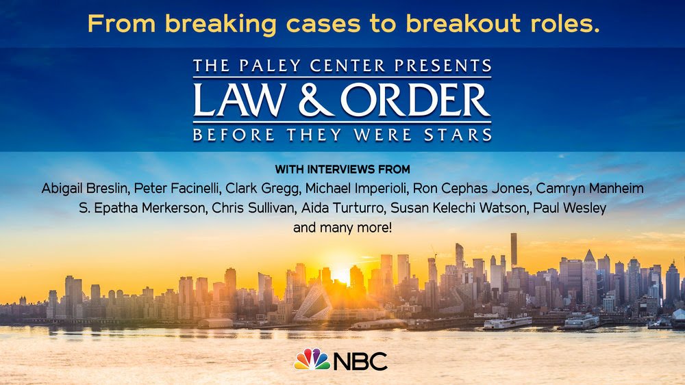 The Paley Center Presents Law & Order: Before They Were Stars poster