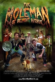 The Mole Man of Belmont Avenue poster