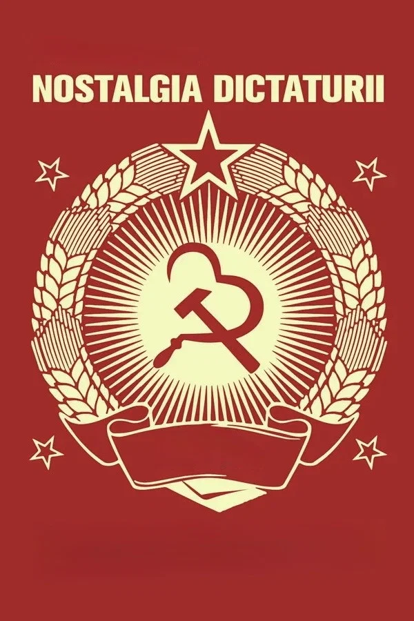 Nostalgia for Dictatorship poster