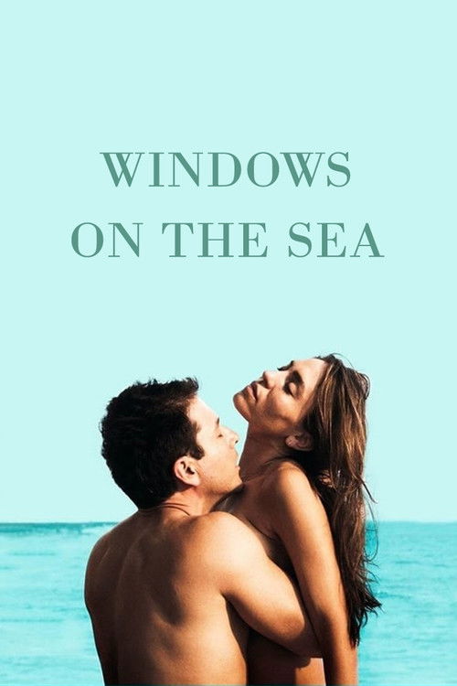 Windows on the Sea poster