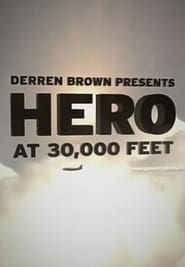 Derren Brown: Hero at 30,000 Feet poster