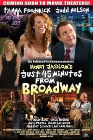 Just 45 Minutes from Broadway poster
