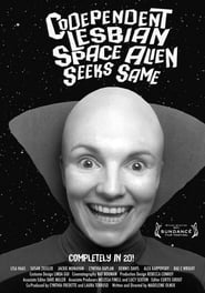 Codependent Lesbian Space Alien Seeks Same poster