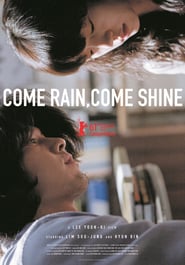 Come Rain, Come Shine poster
