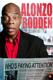 Alonzo Bodden: Who's Paying Attention poster