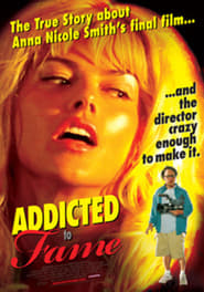 Addicted To Fame poster
