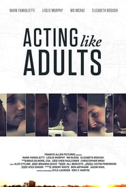 Acting Like Adults poster