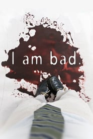 I Am Bad poster