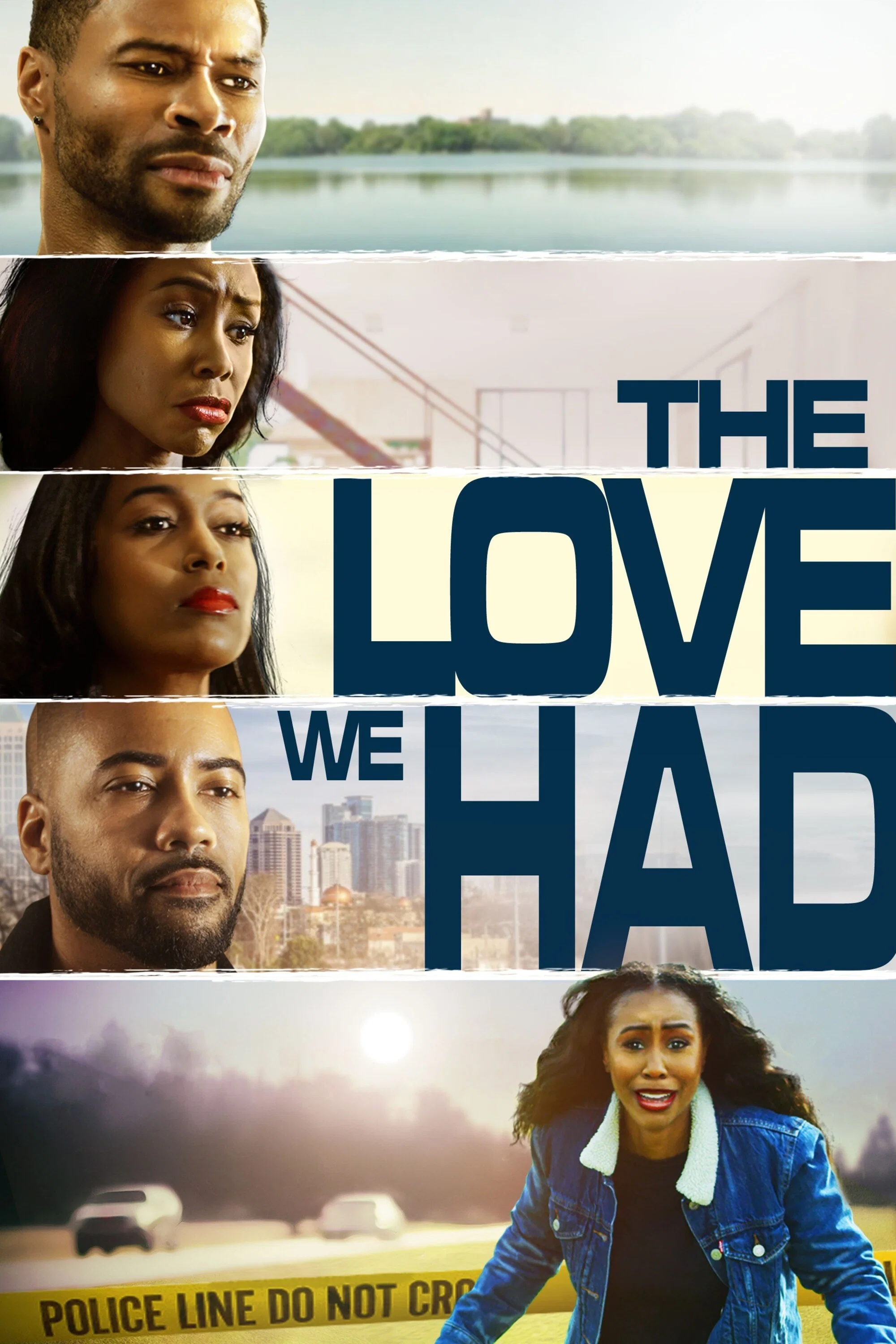 The Love We Had poster