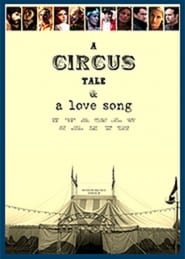 A circus tale & a love song poster