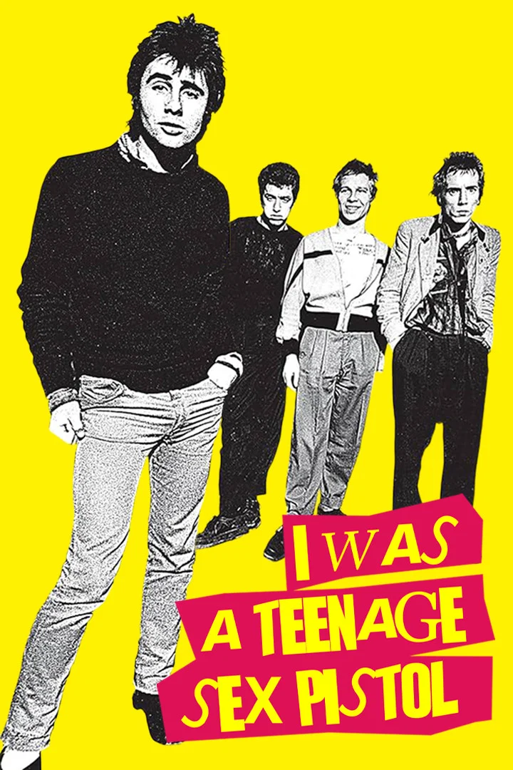 I Was a Teenage Sex Pistol poster