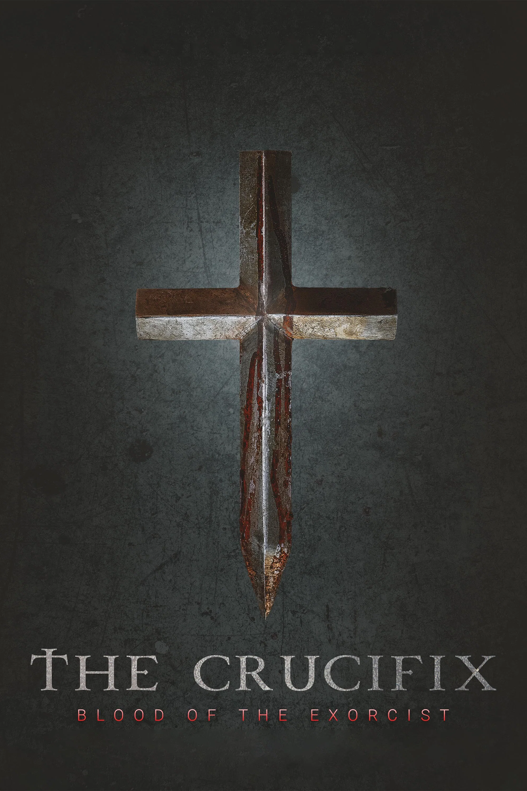 The Crucifix: Blood of the Exorcist poster