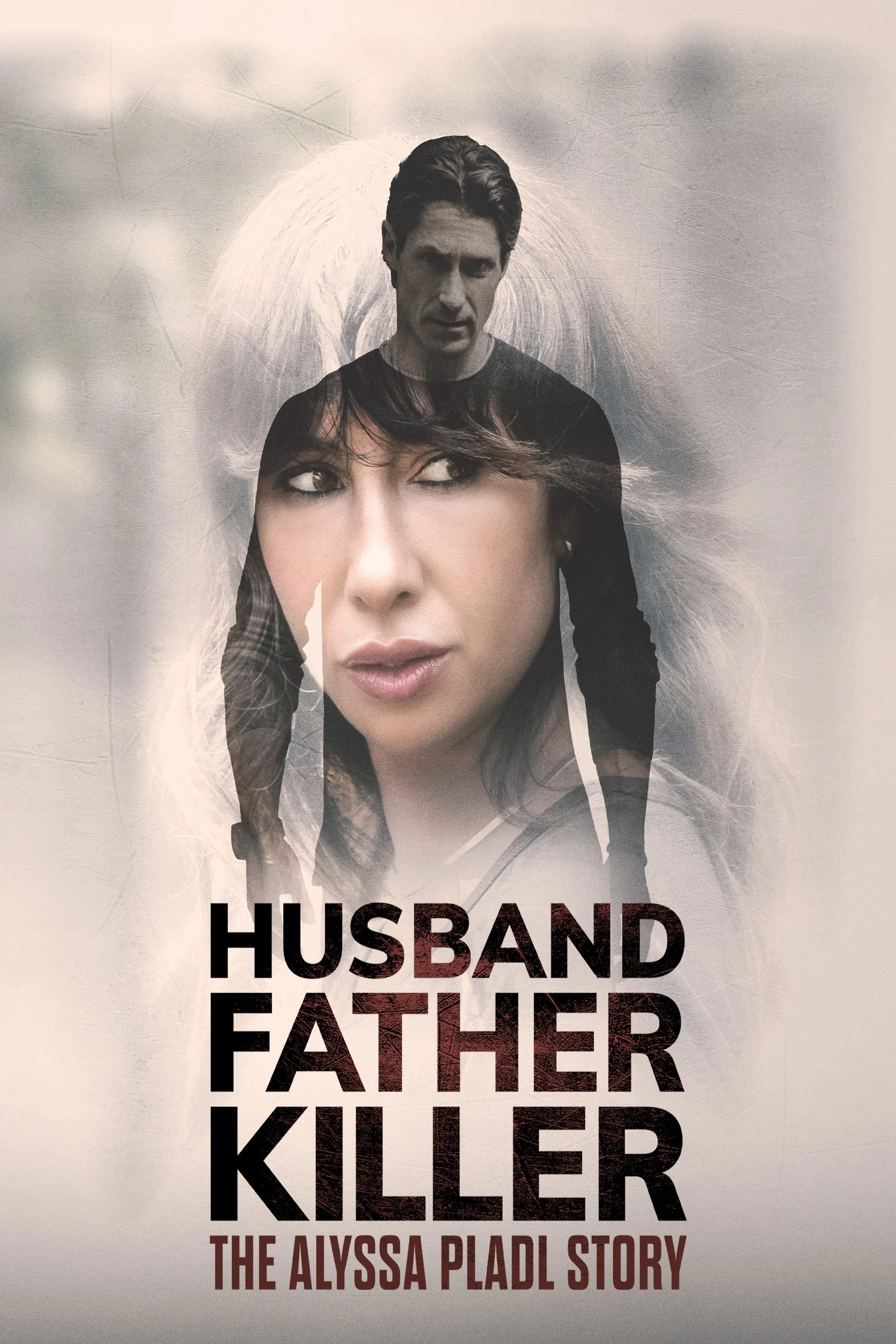 Husband Father Killer: The Alyssa Pladl Story poster