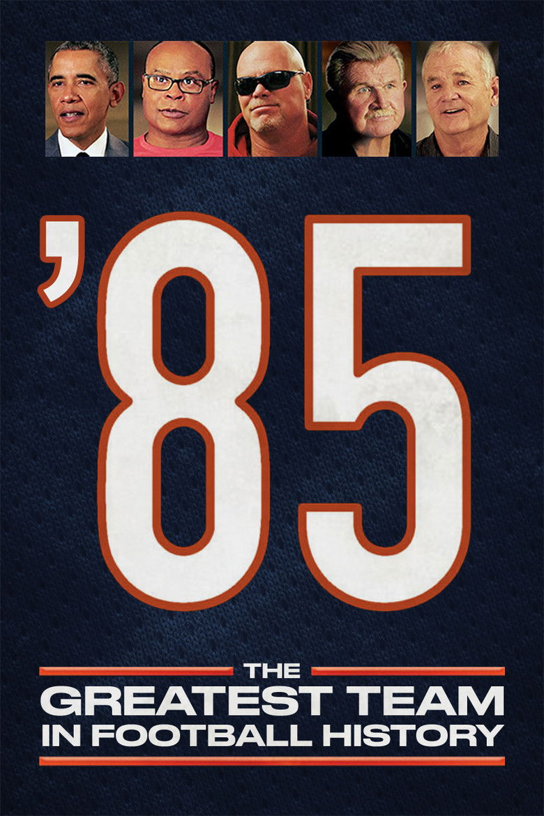 '85: The Greatest Team in Football History poster