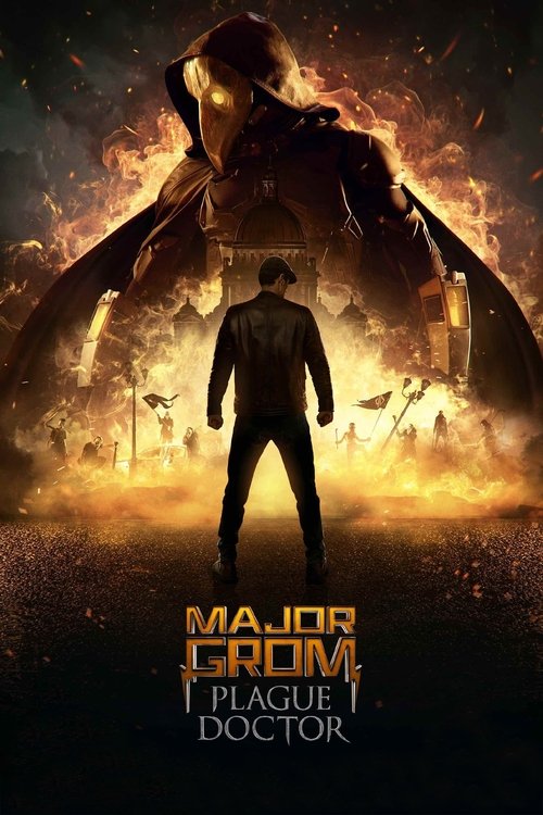 Major Grom: Plague Doctor poster